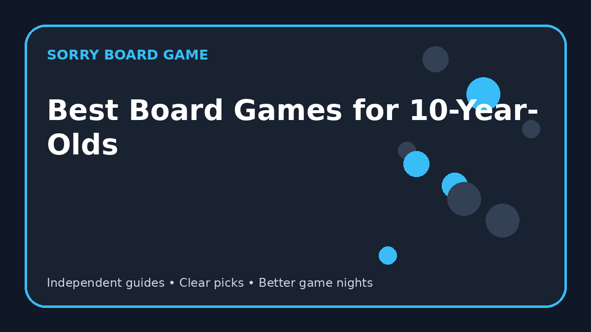 Best Board Games for 10-Year-Olds