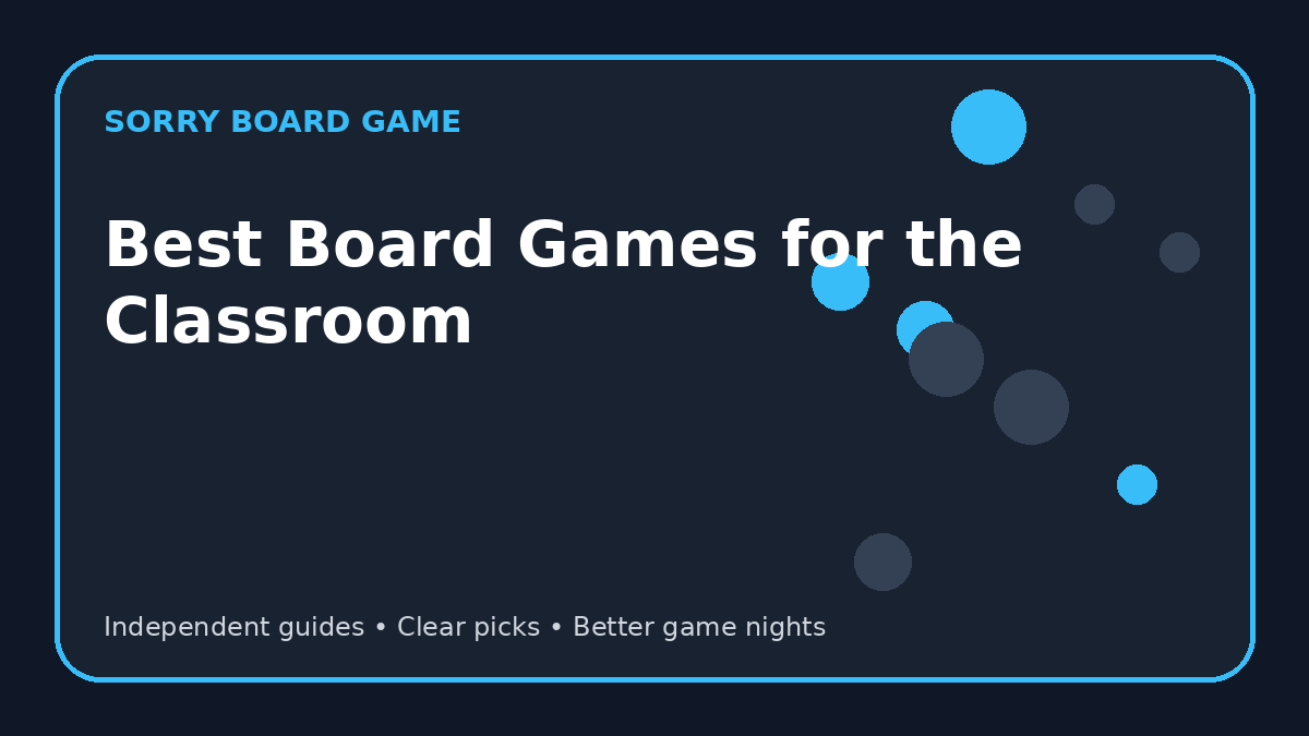 Best Board Games for the Classroom