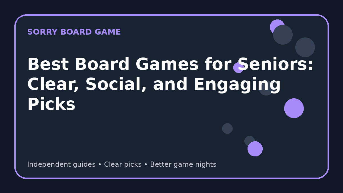 Best Board Games for Seniors: Clear, Social, and Engaging Picks