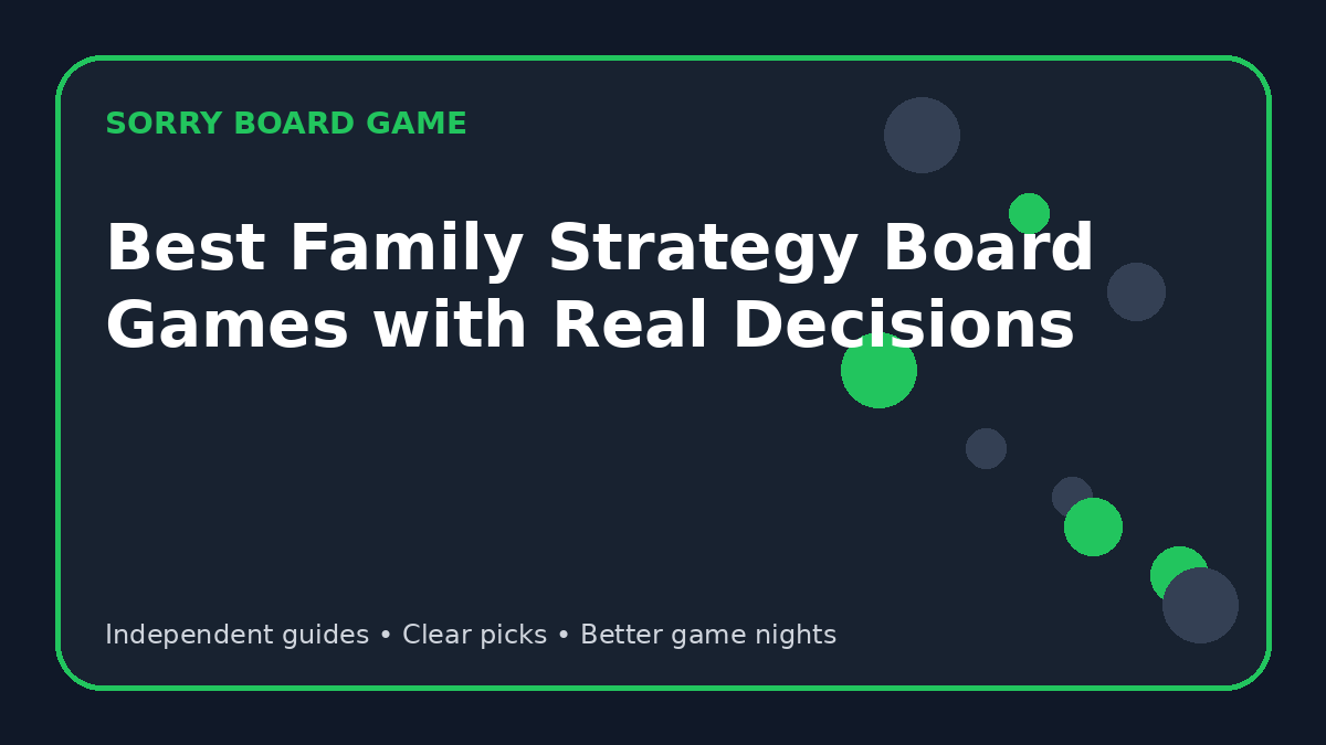 Best Family Strategy Board Games with Real Decisions