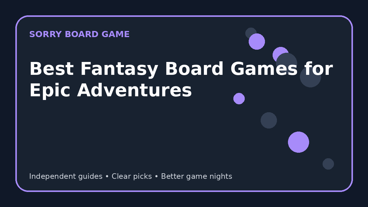 Best Fantasy Board Games for Epic Adventures