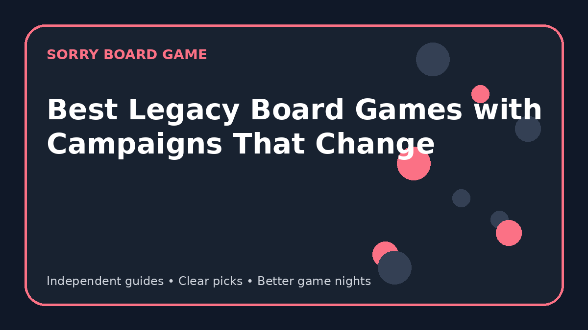 Best Legacy Board Games with Campaigns That Change