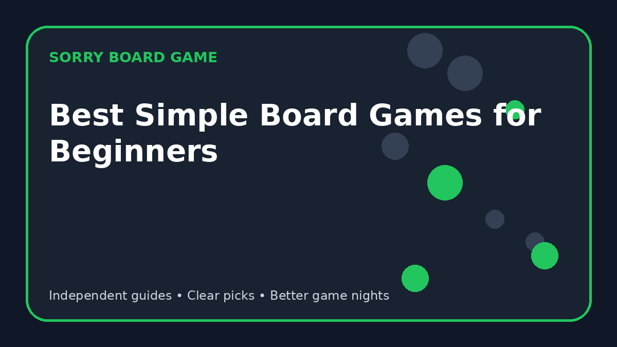 Best Simple Board Games for Beginners